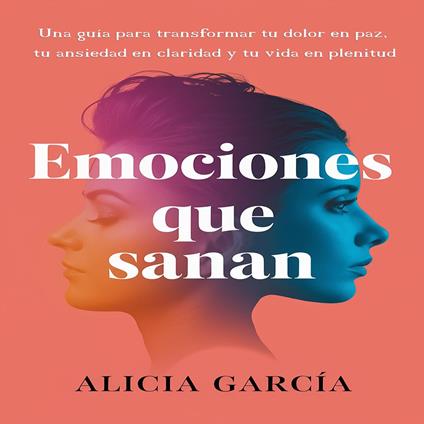 Emociones que Sanan