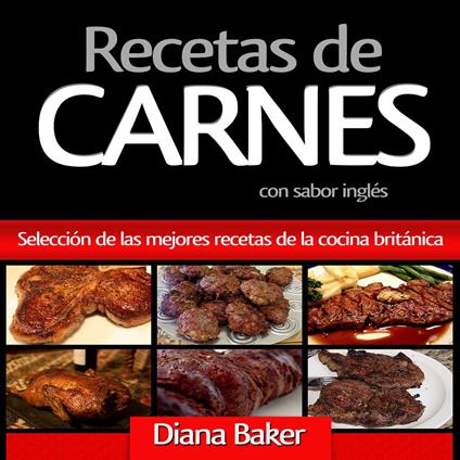 Recetas de Carnes Con Sabor Inglés