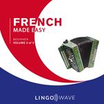 French Made Easy - Beginner - Volume 2 of 3