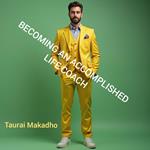 Becoming An Accomplished Life Coach