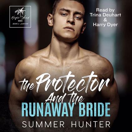 The Protector and The Runaway Bride