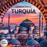 Conozcamos Turquía