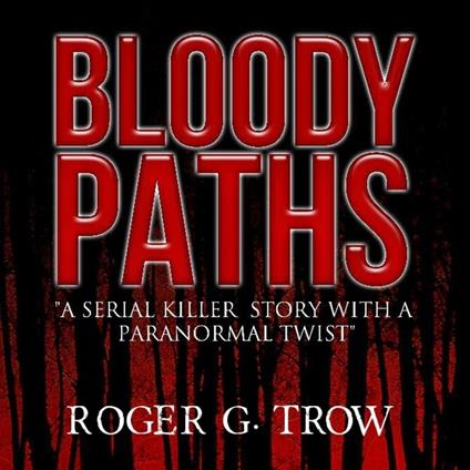 Bloody Paths
