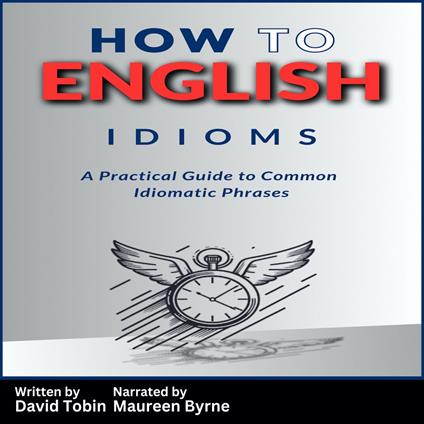 How to English: Idioms