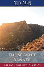 The Scarlet Banner (Esprios Classics): Translated by Mary J. Safford
