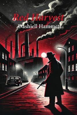 Red Harvest - Dashiell Hammett - cover