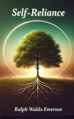 Self-Reliance - Ralph Waldo Emerson - cover