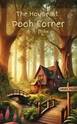 The House at Pooh Corner - A a Milne - cover