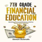 7th Grade Financial Education