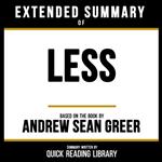 Extended Summary - Less