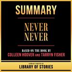 Summary - Never Never