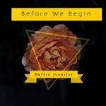 Before We Begin