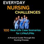 Everyday Nursing Challenges