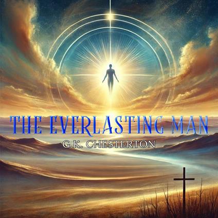 Everlasting Man, The