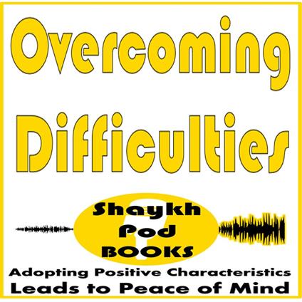Overcoming Difficulties