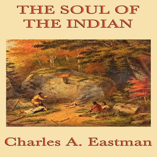 Soul of the Indian, The