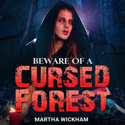 Beware of a Cursed Forest