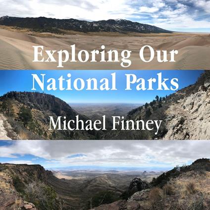 Exploring Our National Parks; Volume 3