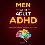 Men With Adult ADHD