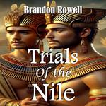 Trials of the Nile