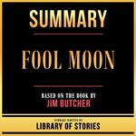 Summary - Fool Moon