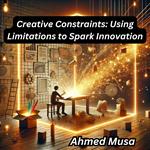 Creative Constraints