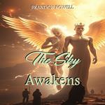 Sky Awakens, The