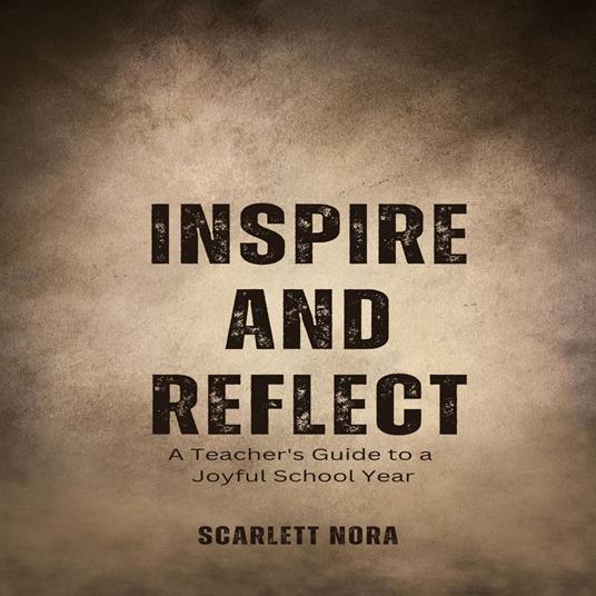 Inspire and Reflect