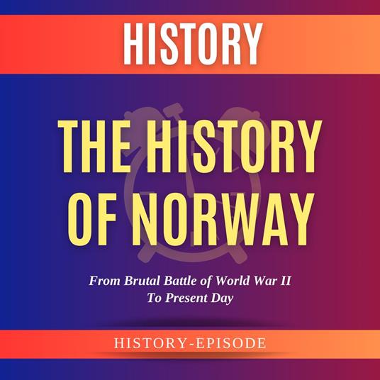 History of Norway by History-Episode, The