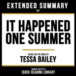 Extended Summary - It Happened One Summer