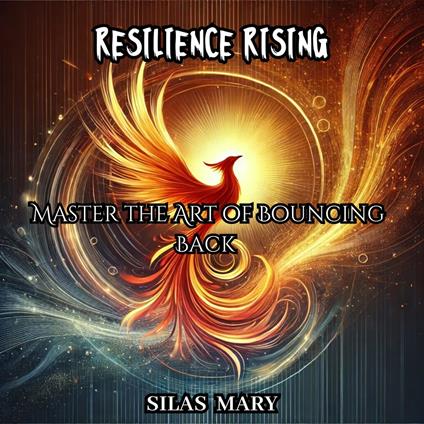 Resilience Rising