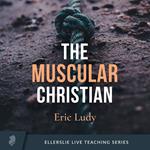 Muscular Christian, The