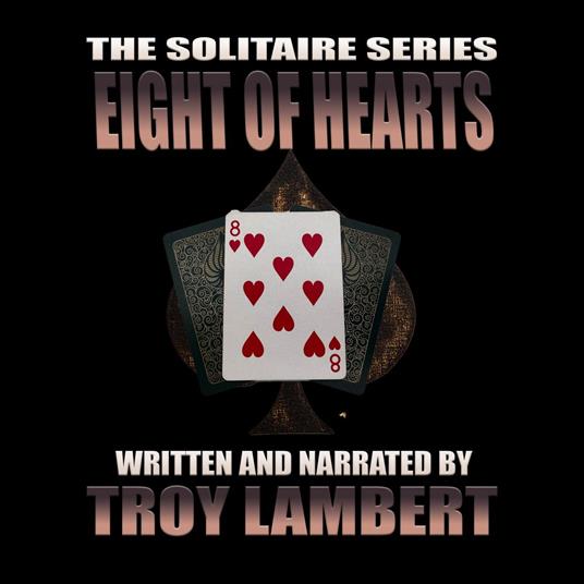 Solitaire Series Episode 39, The: The Eight of Hearts