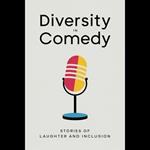 Diversity in Comedy: Stories of Laughter and Inclusion