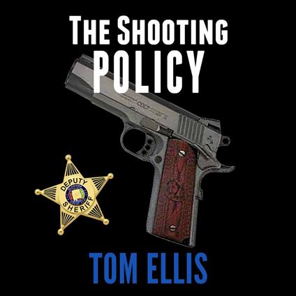 Shooting Policy, The