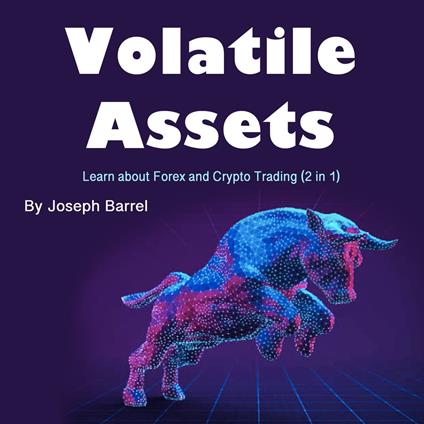 Volatile Assets