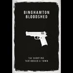 Binghamton Bloodshed: The Shooting That Rocked a Town