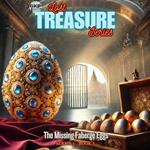 Missing Fabergé Eggs, The