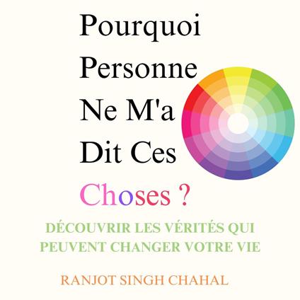 Pourquoi Personne Ne M'a Dit Ces Choses ?