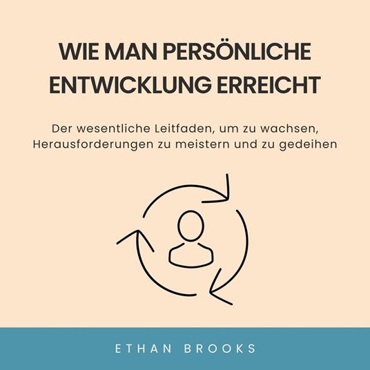 Wie Man Persönliche Entwicklung Erreicht