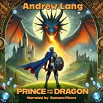 Prince and the Dragon, The