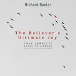 Believer's Ultimate Joy, The