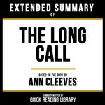 Extended Summary - The Long Call