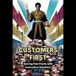 Customers First: Solving Pain Points with Innovative Solutions