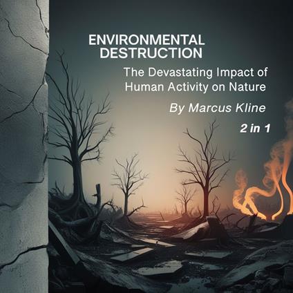 Environmental Destruction