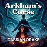 Arkham's Curse