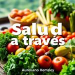 Salud radical a través de hábitos
