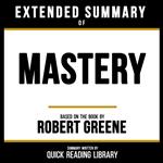 Extended Summary - Mastery