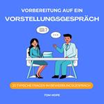 Vorbereitung Auf Ein Vorstellungsgespräch