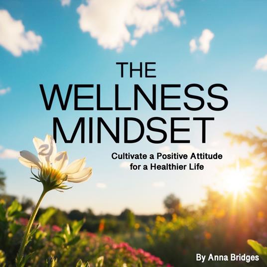 Wellness Mindset, The